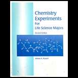 Chemistry Experiments for Life Science Majors 2ND Edition, Arlene A 