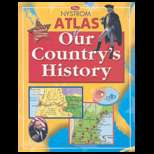 Nystrom Atlas of Our Countrys History REV Edition, Nystrom Staff 