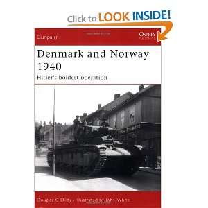  Denmark and Norway 1940 Hitlers boldest operation 