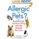 Allergic to Pets? The Breakthrough Guide to Living with the Animals 