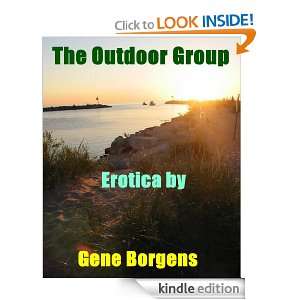 The Outdoor Group Gene Borgens  Kindle Store