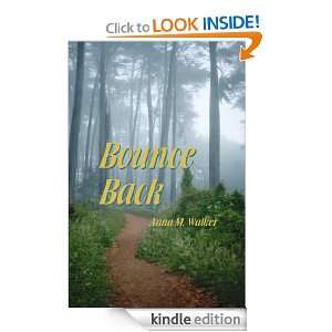 Bounce Back Anna M. Walker  Kindle Store