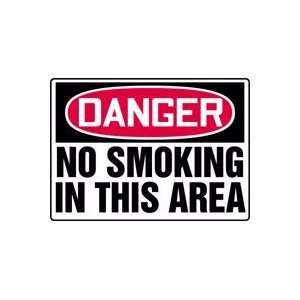  DANGER NO SMOKING IN THIS AREA 10 x 14 Plastic Sign 