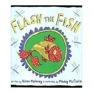  Flash the Fish ALISON MALONEY Books