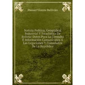  Consulados De La RepÃºblica Manuel Vicente BalliviÃ¡n Books