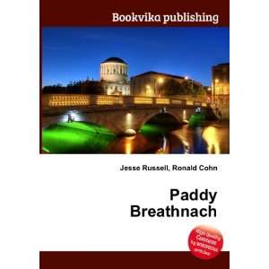  Paddy Breathnach Ronald Cohn Jesse Russell Books