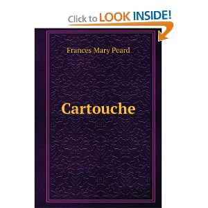  Cartouche Frances Mary Peard Books
