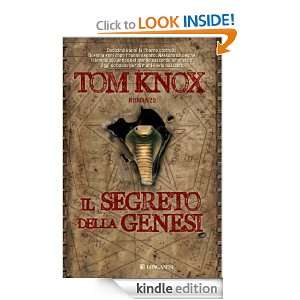Il segreto della Genesi (La Gaja scienza) (Italian Edition) Tom Knox 
