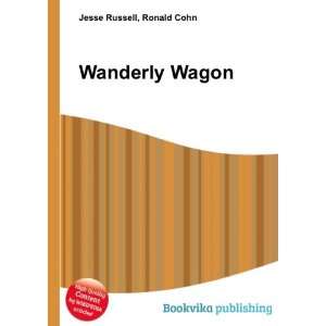  Wanderly Wagon Ronald Cohn Jesse Russell Books