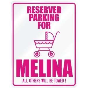  New  Reserved Parking For Melina  Parking Name