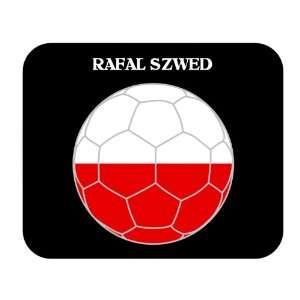  Rafal Szwed (Poland) Soccer Mouse Pad 