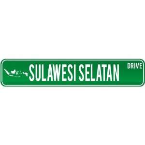    Sulawesi Selatan Drive   Sign / Signs  Indonesia Street Sign City