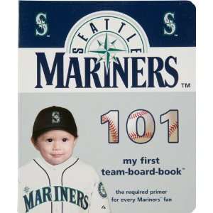 Seattle Mariners 101   My First Book 