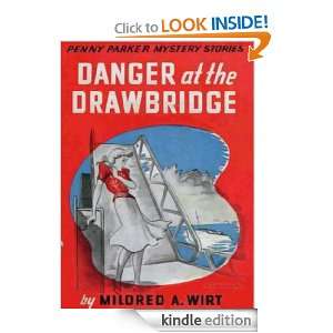 Danger at the Drawbridge Mildred Wirt  Kindle Store