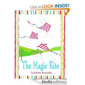THE MAGIC KITE (BUNKY BOOK) Bobette Stanbridge  Kindle 