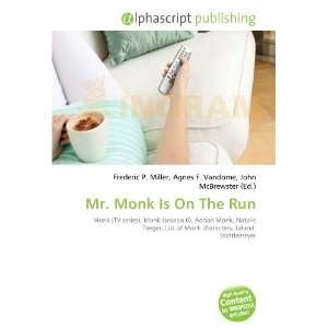  Mr. Monk Is On The Run (9786133928909) Books