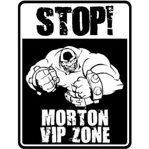  New  Stop    Morton Vip Zone  Parking Sign Name