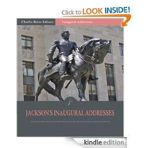 President Andrew Jacksons Inaugural Addresses (Illustrated) Andrew 