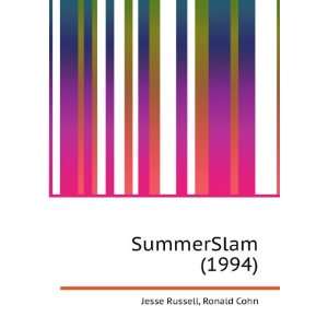  SummerSlam (1994) Ronald Cohn Jesse Russell Books