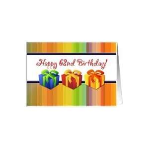  Happy 62nd Birthday   Colorful Gifts Card Toys & Games