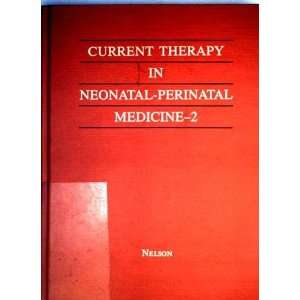   Therapy In Neonatal Perinatal Medicine 2 Nicholas M. Nelson Books