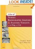 Atlas of Normal Radiographic Anatomy and Anatomic Variants in the Dog 