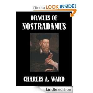 Oracles of Nostradamus [Illustrated] Charles A. Ward  