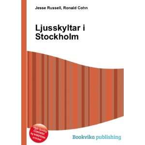  Ljusskyltar i Stockholm Ronald Cohn Jesse Russell Books