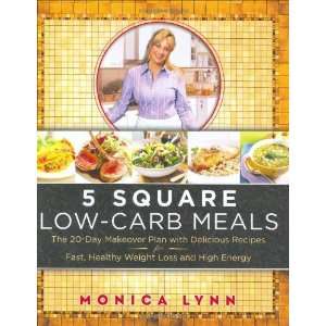  5 Square Low Carb Meals The 20 Day Makeover Plan with 