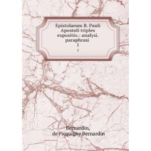  Epistolarum B. Pauli Apostoli triplex expositio. analysi 