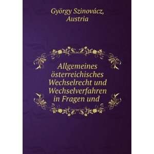 Allgemeines Ã¶sterreichisches Wechselrecht und Wechselverfahren in 