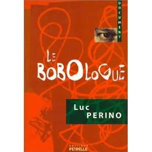  Le Bobologue Luc Perino Books