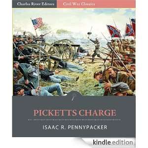 Picketts Charge (Illustrated) Isaac R. Pennypacker, Charles River 