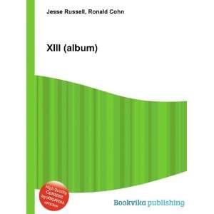  XIII (album) Ronald Cohn Jesse Russell Books