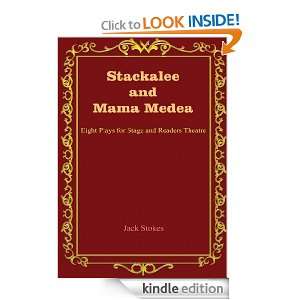 Stackalee and Mama Medea Eight Plays for Stage and Readers Theatre 