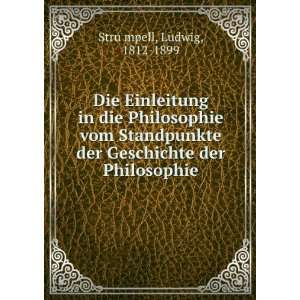   der Geschichte der Philosophie Ludwig, 1812 1899 StruÌ?mpell Books