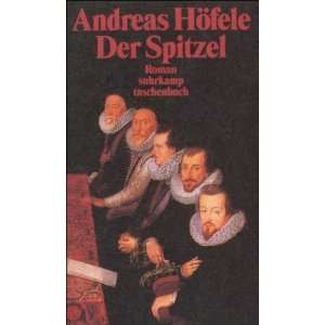  Der Spitzel  Roman.; (9783518394151) Books