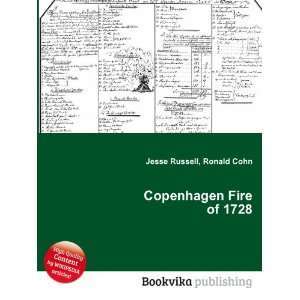  Copenhagen Fire of 1728 Ronald Cohn Jesse Russell Books