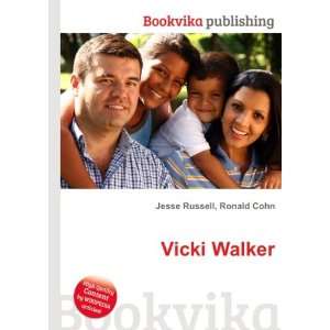  Vicki Walker Ronald Cohn Jesse Russell Books