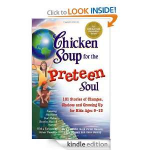   Choices and Growing Up for Kids, ages 9 13 (Chicken Soup for the Soul