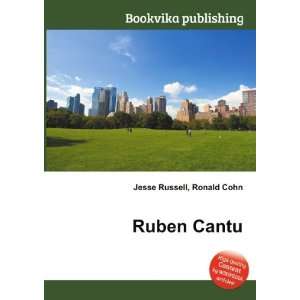 Ruben Cantu Ronald Cohn Jesse Russell  Books