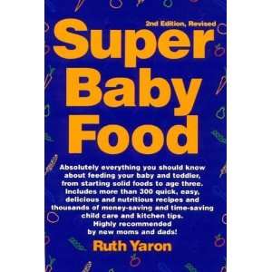  Super Baby Food [Paperback] Ruth Yaron Books