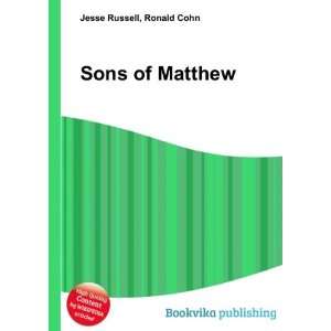 Sons of Matthew Ronald Cohn Jesse Russell Books