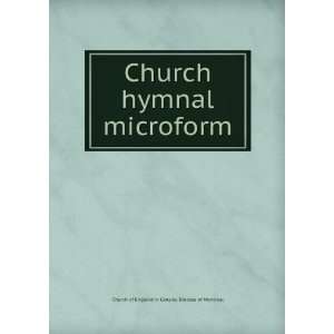  Church hymnal microform Church of England in Canada 