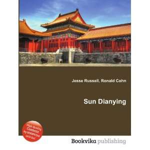  Sun Dianying Ronald Cohn Jesse Russell Books