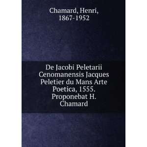   Poetica, 1555. Proponebat H. Chamard Henri, 1867 1952 Chamard Books