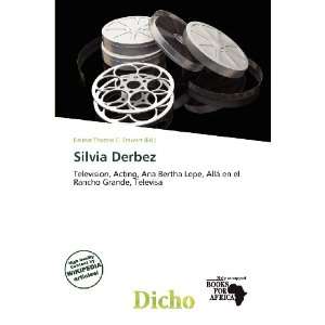    Silvia Derbez (9786200805324) Delmar Thomas C. Stawart Books