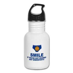  Kids Water Bottle Smile If Youre Not Wearing Any 
