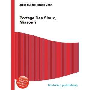    Portage Des Sioux, Missouri Ronald Cohn Jesse Russell Books