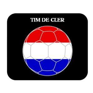  Tim de Cler (Netherlands/Holland) Soccer Mouse Pad 